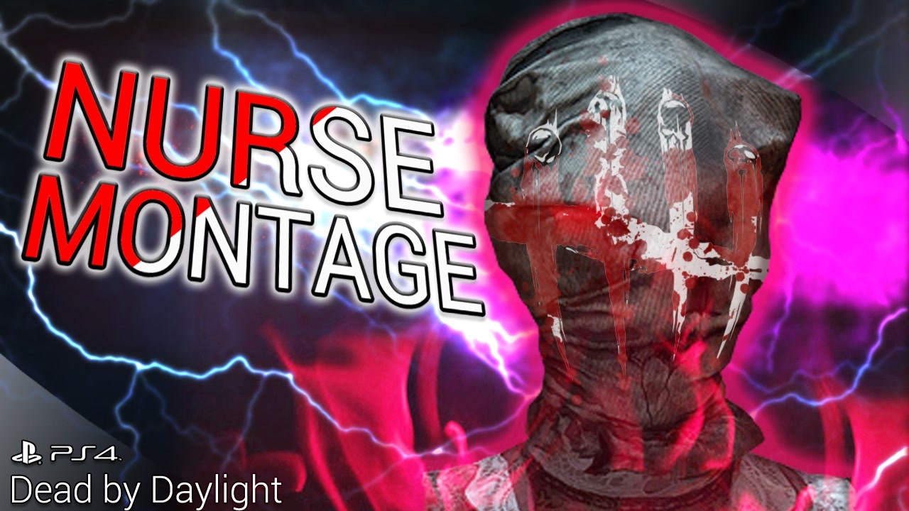 Deadbydaylight ナースの超かっこいい映像つくってみた モンタージュ ニコニコ動画