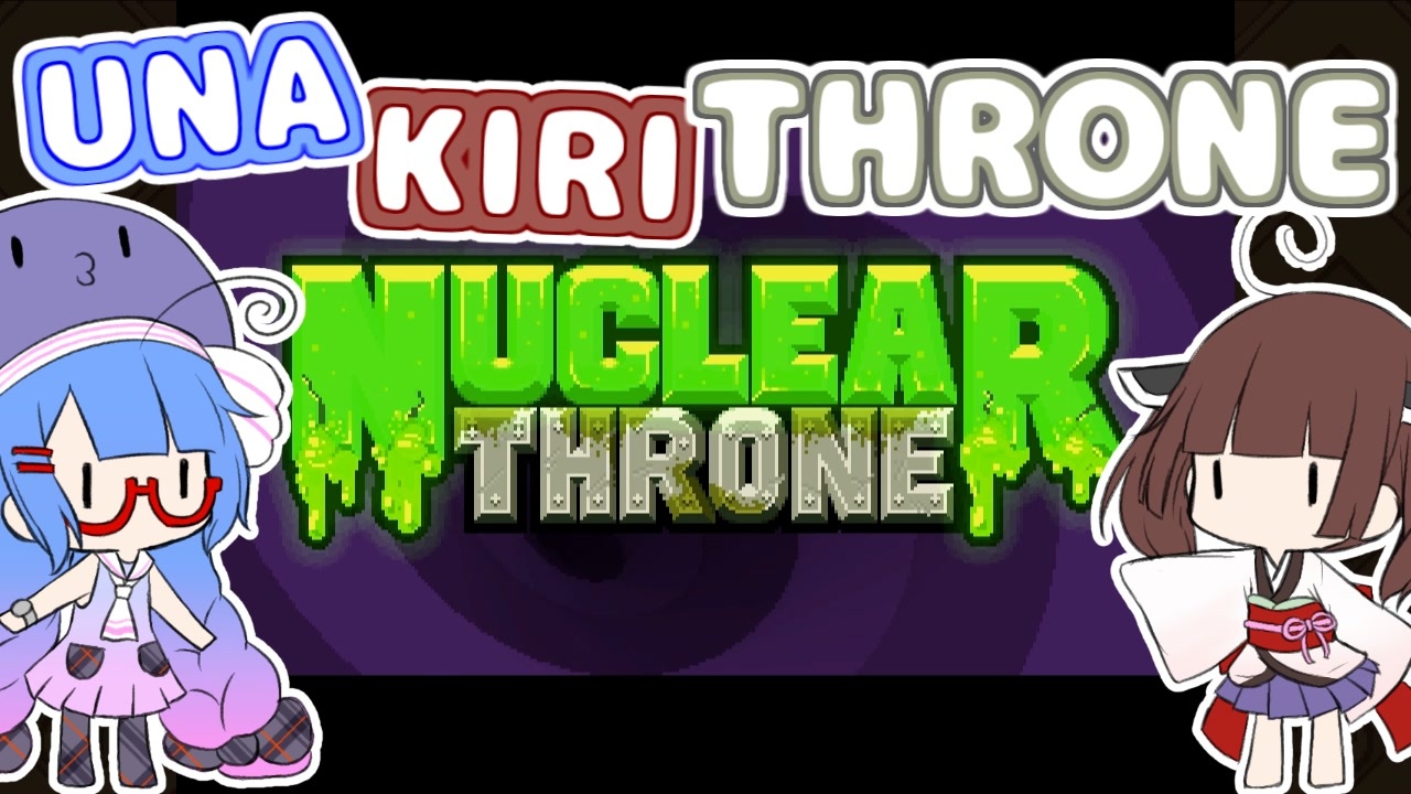 人気の Nuclear Throne 動画 299本 2 ニコニコ動画