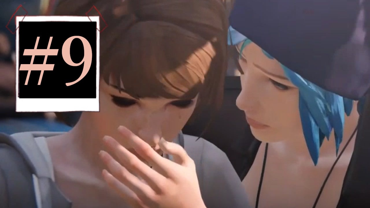 Life Is Strange シェイクスピアの前に俺は言った 人生は選択の連続である 9 ゲーム実況 ニコニコ動画