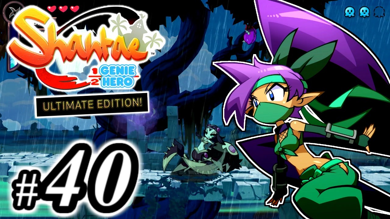 Shantae Half Genie Hero シャンティシリーズ プレイしていきたい トロフィー100 Part40 実況 ニコニコ動画