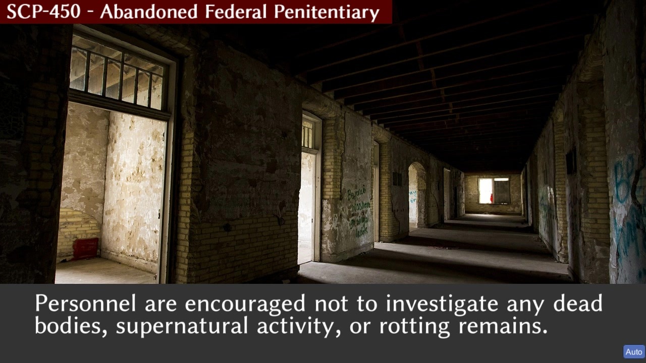 SCP-450  Abandoned Federal Penitentiary (SCP Orientation) 