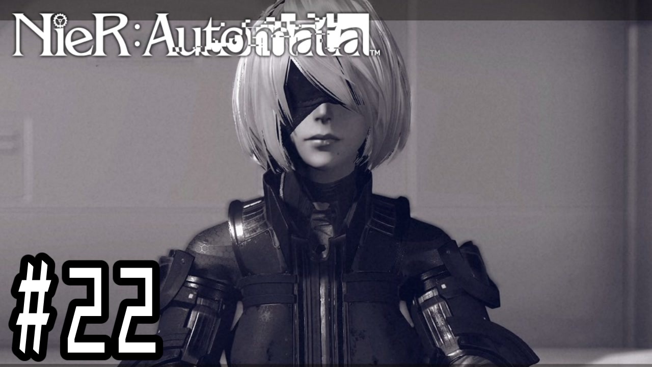 Cルート ヒカセンがニーアオートマタを予習実況します川 8 川 Part22 ニコニコ動画