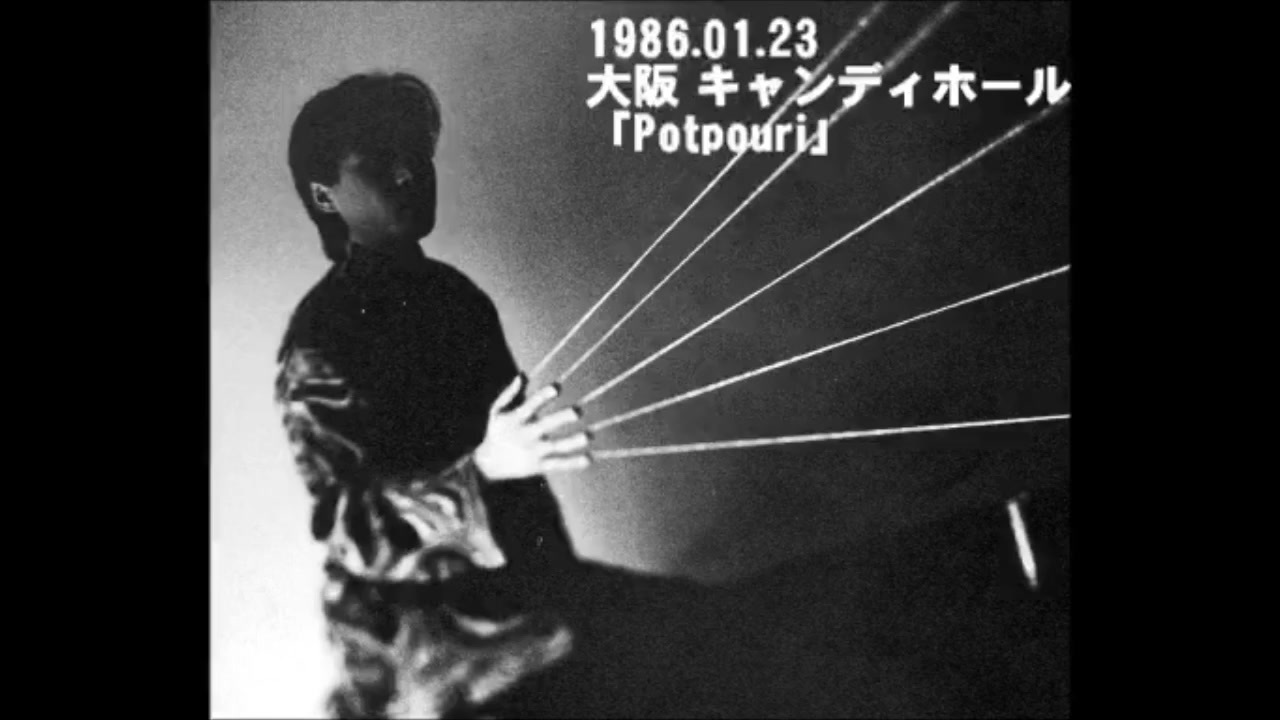 P Model Potpourri Live 1986 ニコニコ動画
