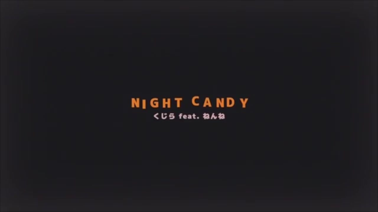 人気の Candy 動画 242本 3 ニコニコ動画