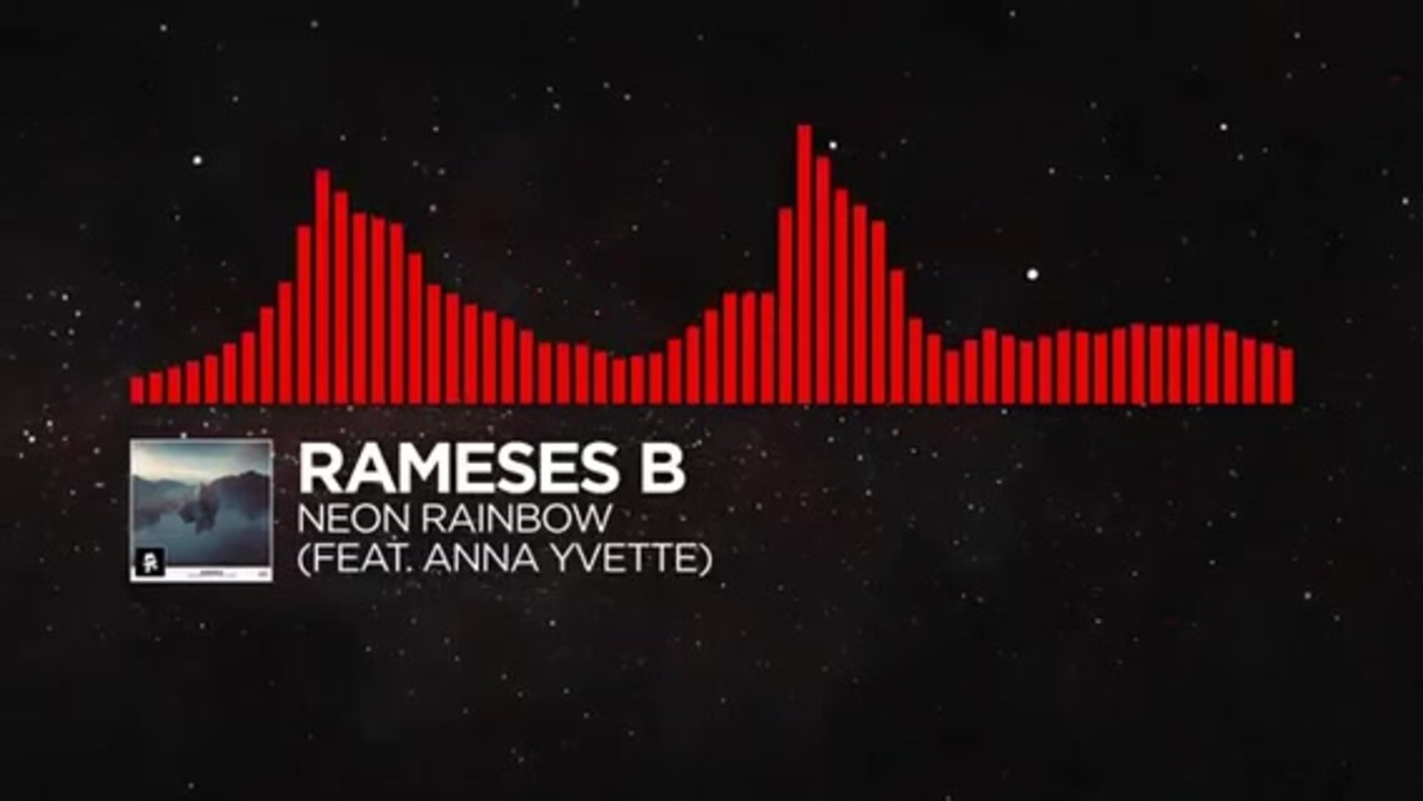 Rameses B - Neon Rainbow (Feat. Anna Yvette)【Monstercat Release】 - ニコニコ動画
