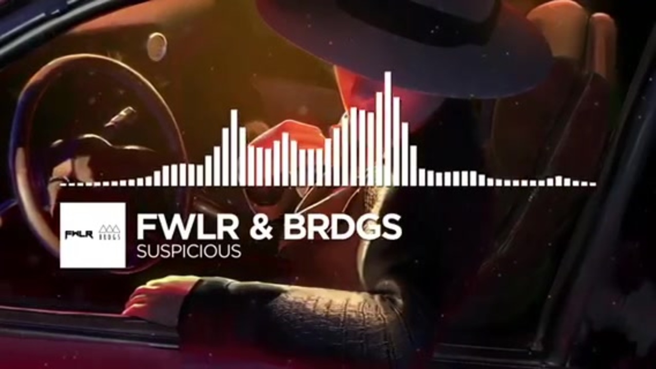 FWLR & BRDGS - Suspicious【Monstercat Release】 - ニコニコ動画