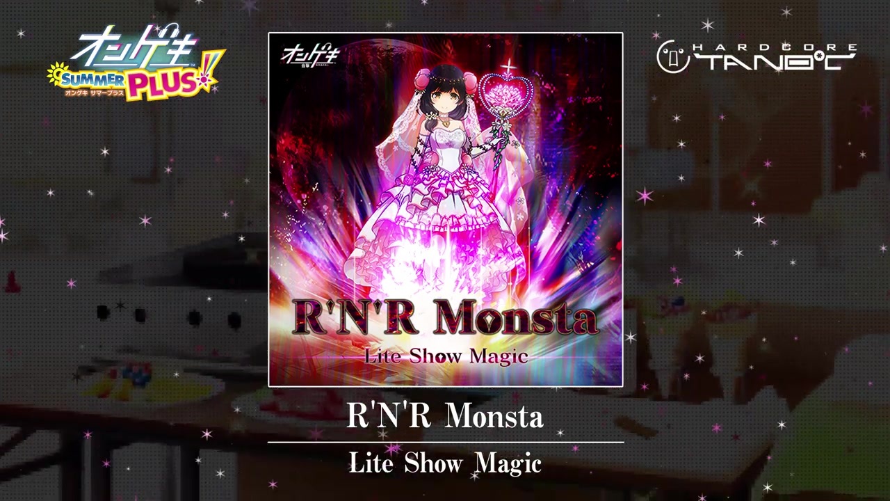 R'N'R monsta - Lite Show Magic - ニコニコ動画