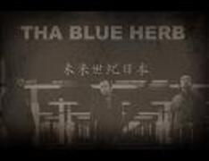THA BLUE HERB（ザ・ブルー・ハーブ） 「未来世紀日本