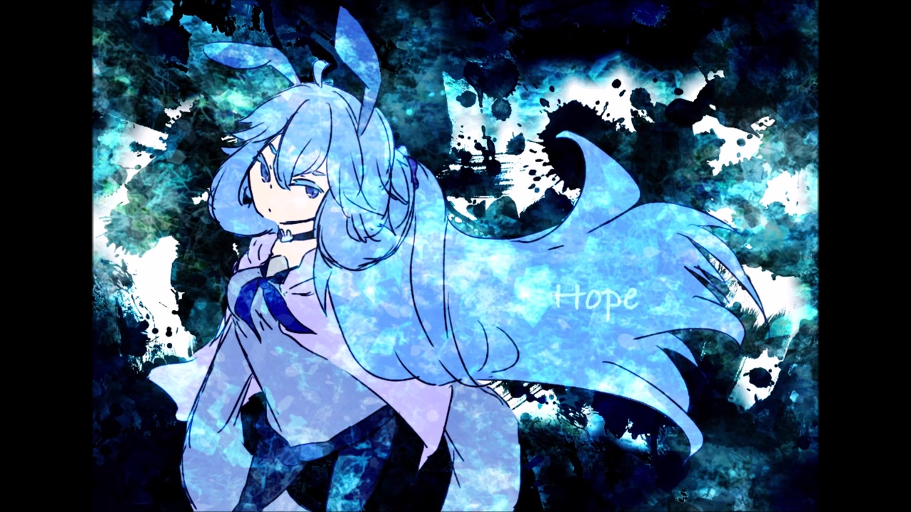 人気の Hope 動画 635本 5 ニコニコ動画