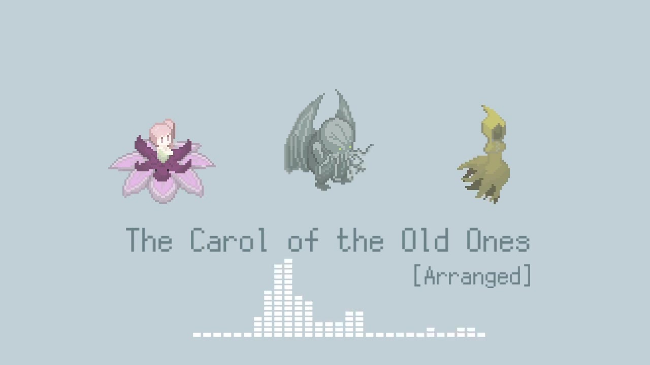 旧支配者のキャロル The Carol Of The Old Ones をアレンジしたら違う曲になった ニコニコ動画