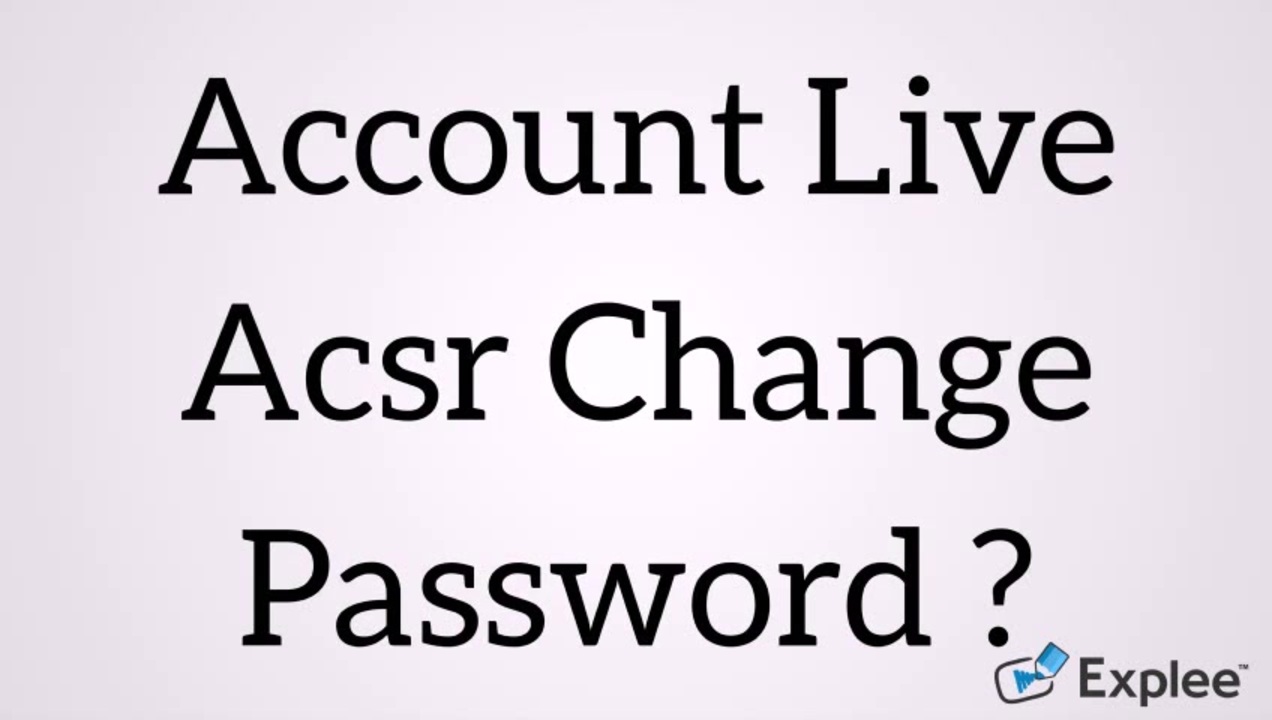 Account live acsr change password call now 1 855 276 3666 