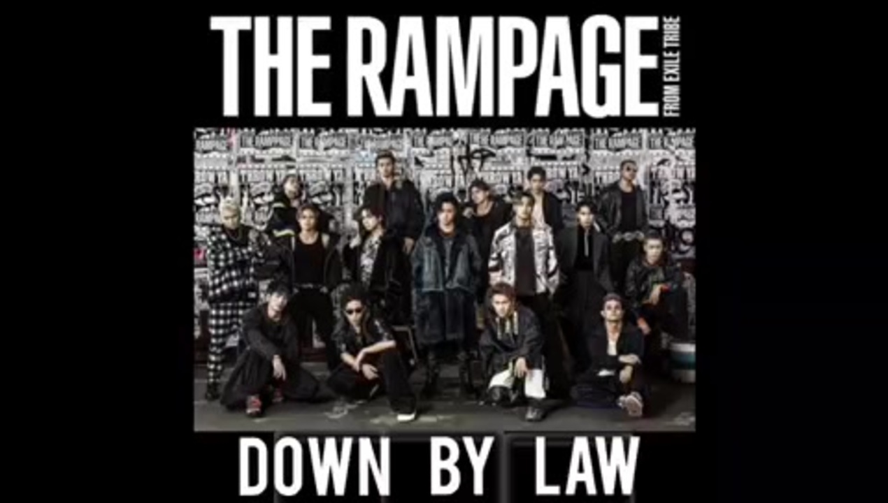 Down By Law The Rampage ニコニコ動画