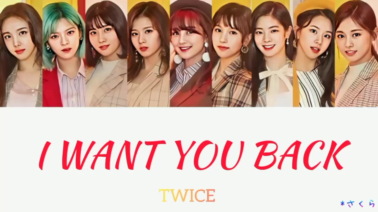 Twice I Want You Back カナルビ 歌詞 日本語字幕 ニコニコ動画