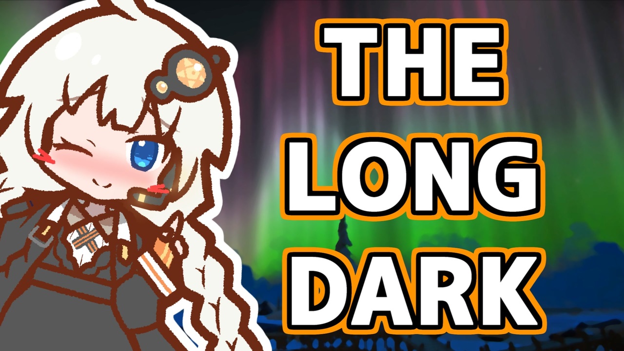 人気の The Long Dark 動画 2 306本 ニコニコ動画