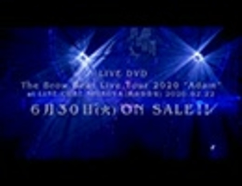 The Brow Beat 「The Brow Beat Live Tour 2020 “Adam” at LINE CUBE