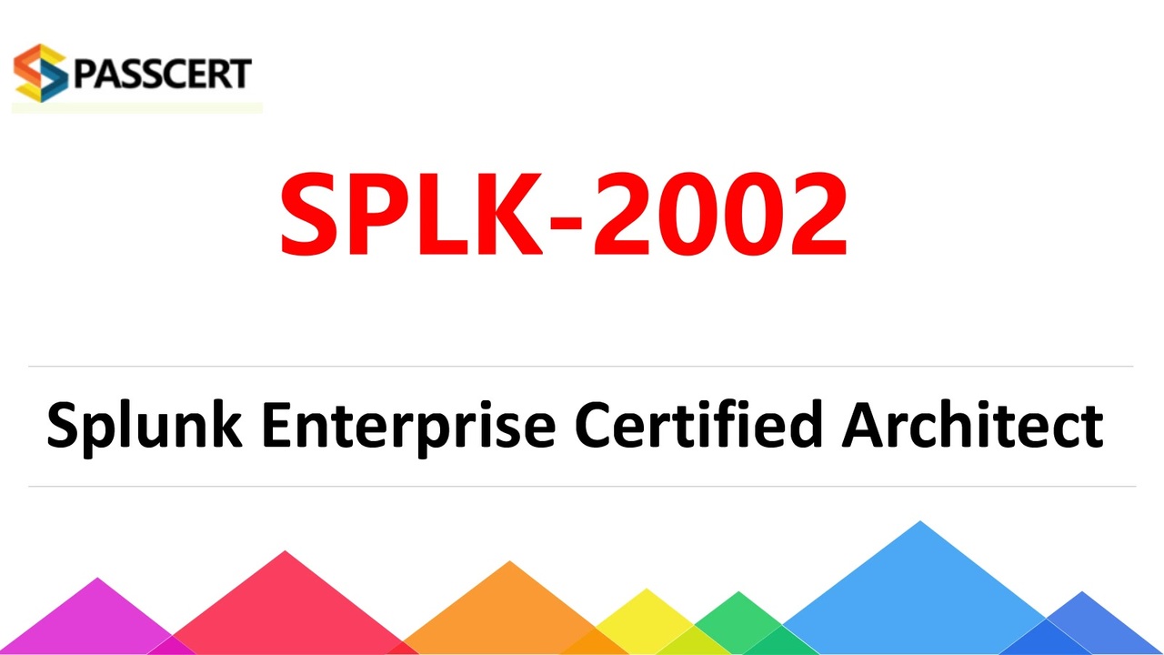 Splunk Enterprise Certified Architect SPLK2002 Training Questions ニコニコ動画