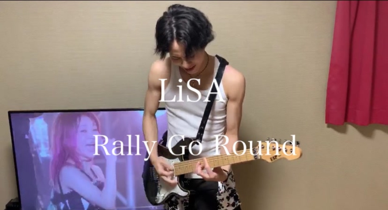 Lisa Rally Go Round 364 Joker Guitar Cover ニコニコ動画