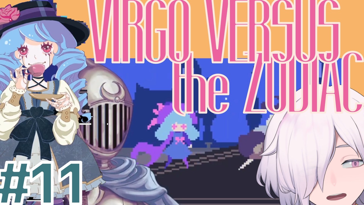 人気の Virgo Versus The Zodiac 動画 93本 ニコニコ動画