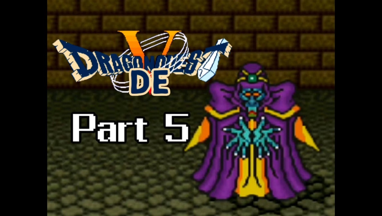 Sfc版 ドラゴンでクエスト5 Part5 少年編終盤から ニコニコ動画
