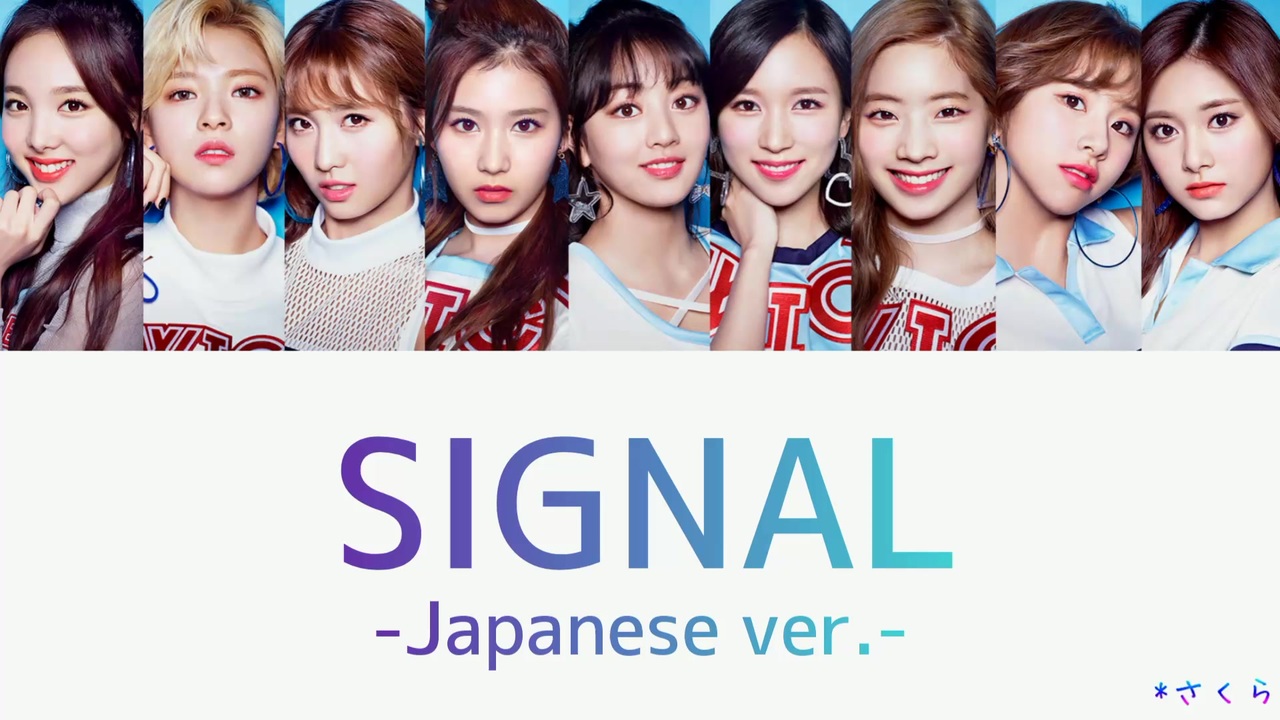 人気の Twice Signal 動画 63本 ニコニコ動画