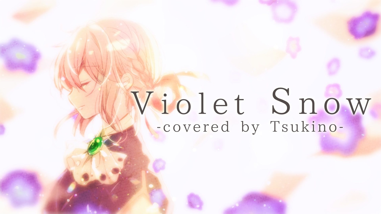 人気の Violet Snow 動画 26本 ニコニコ動画