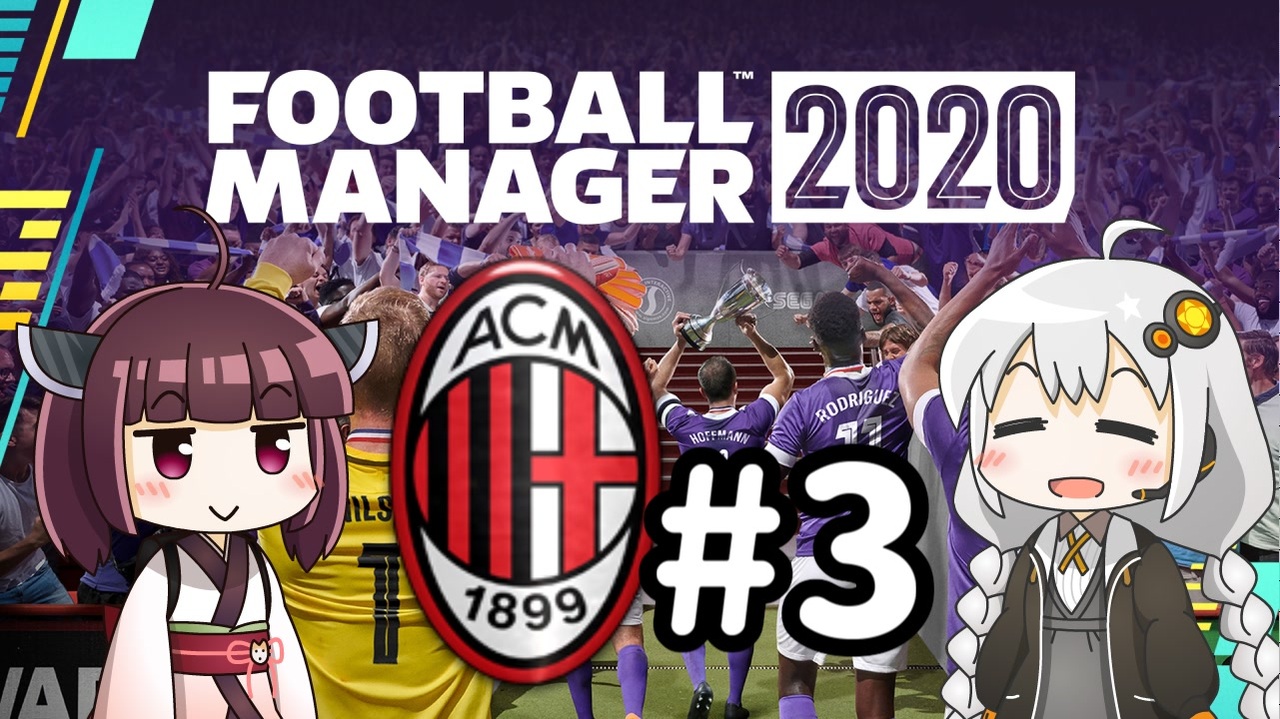 人気の Footballmanager 動画 663本 ニコニコ動画