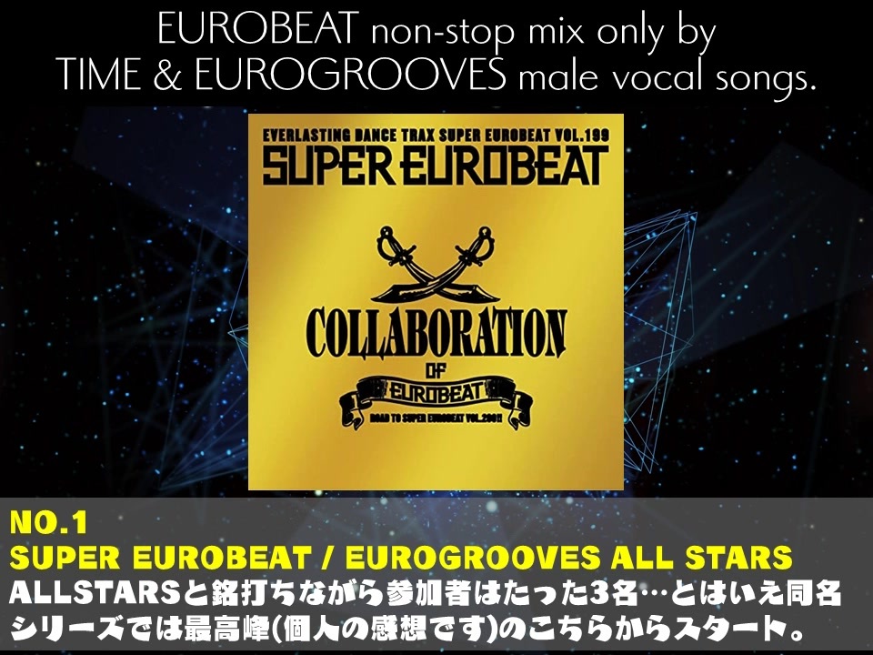 EUROBEAT] Non-stop mix only by TIME & EUROGROOVES male vocal songs