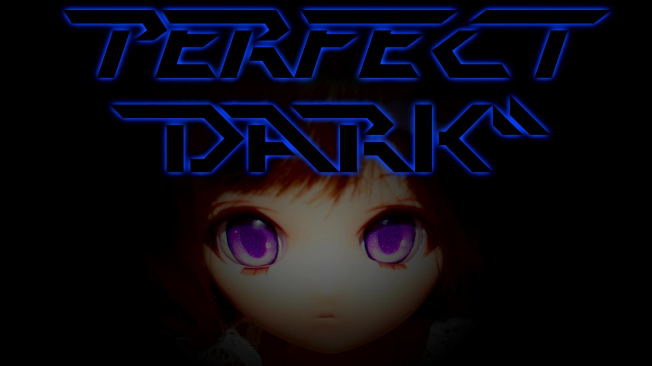 人気の Perfect Dark 動画 5本 ニコニコ動画