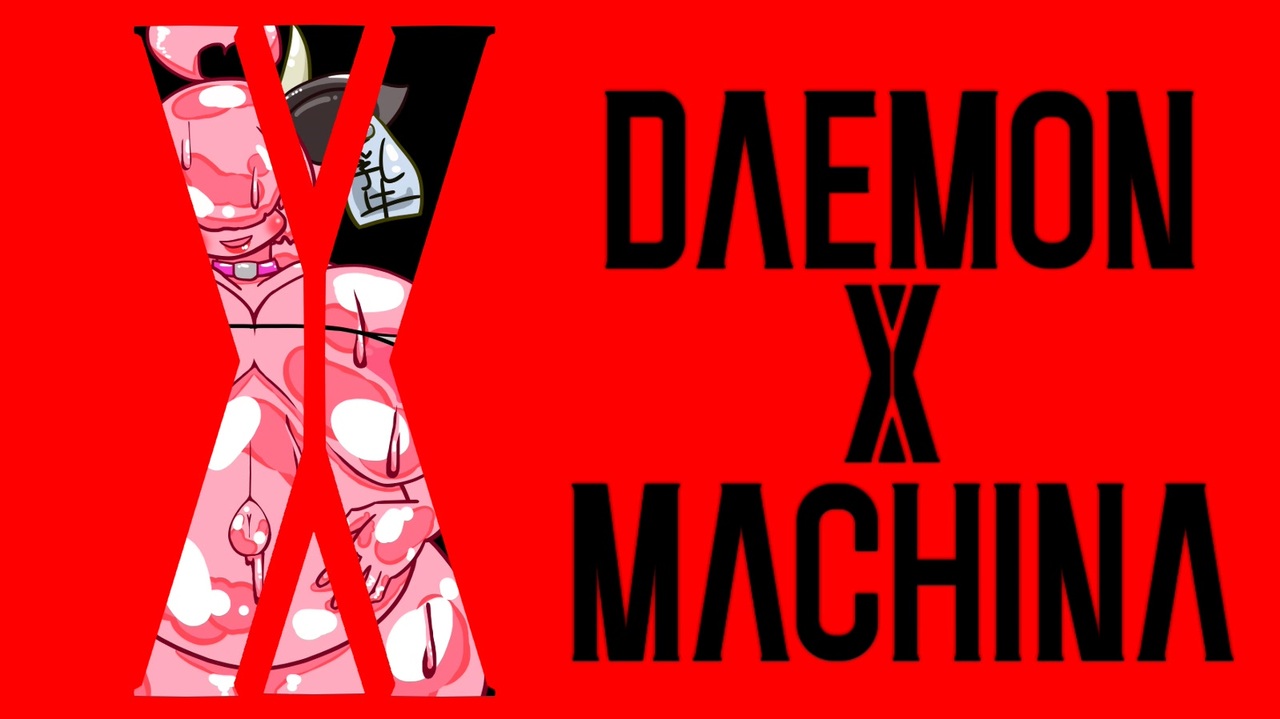 人気の Daemonxmachina 動画 43本 ニコニコ動画