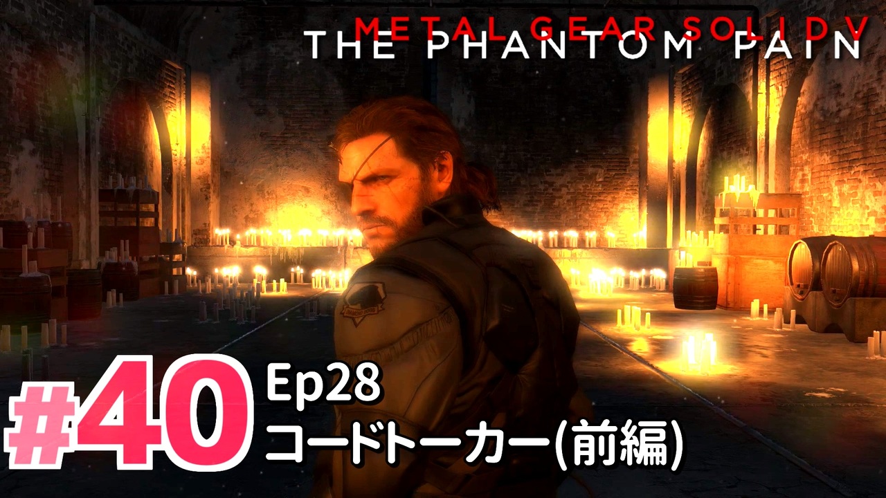 人気の Mgsv Tpp 動画 6 810本 3 ニコニコ動画