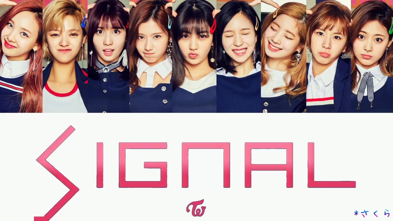 フレンドは概要欄集合 Twice Signal カナルビ 歌詞 日本語字幕 ニコニコ動画