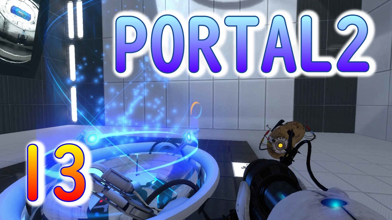 人気の Portal2実況 動画 36本 ニコニコ動画