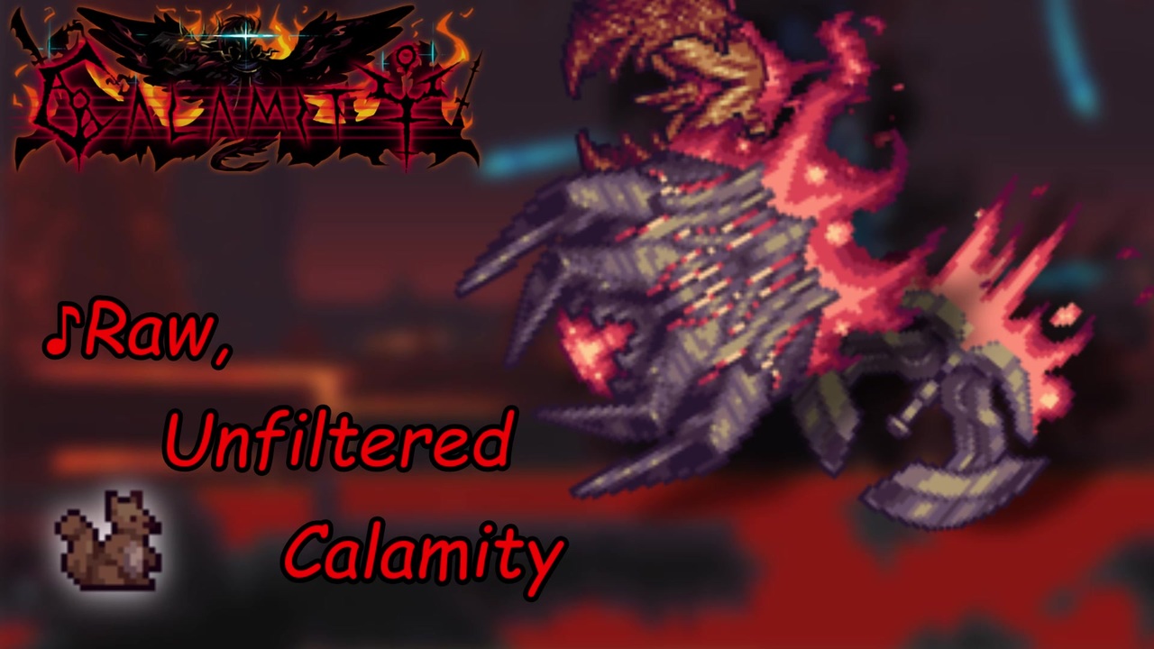 Calamitas戦闘bgm 各ボス原曲 比較動画 Terraria Calamity ニコニコ動画