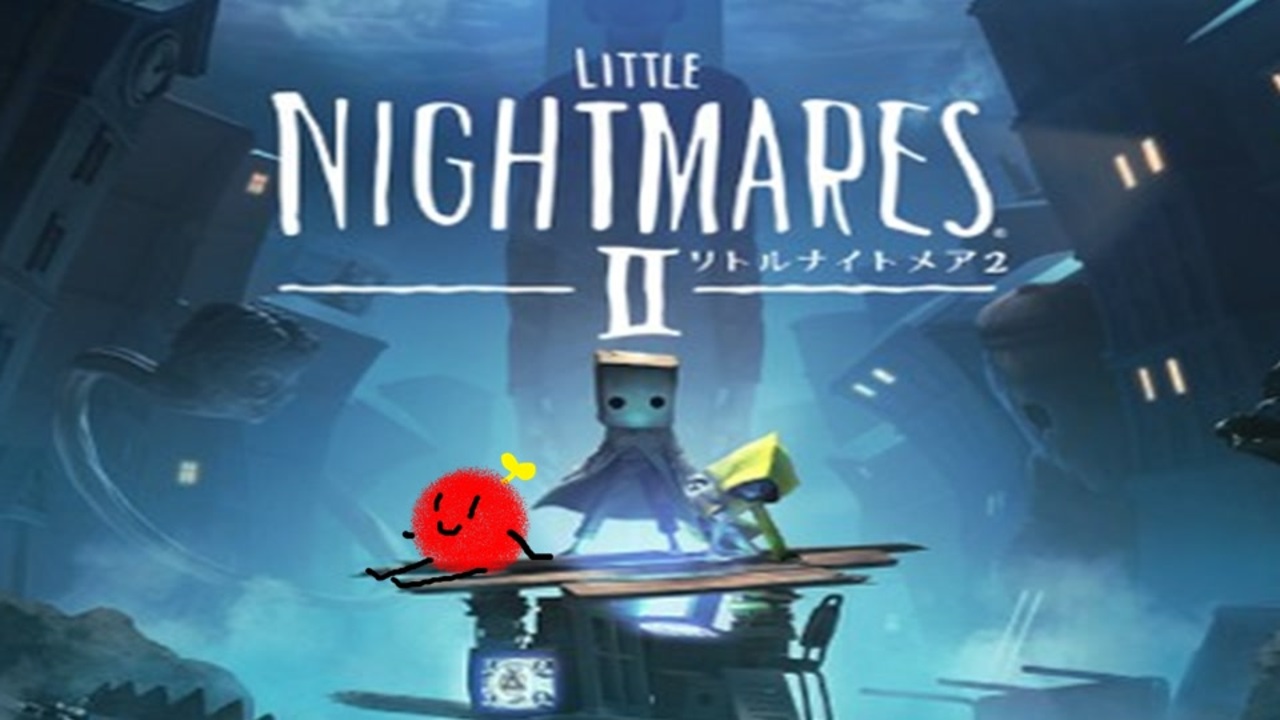 隠しエンディングまで リトルナイトメア２初見プレイ 全8件 きょんぴーす さんのシリーズ ニコニコ動画