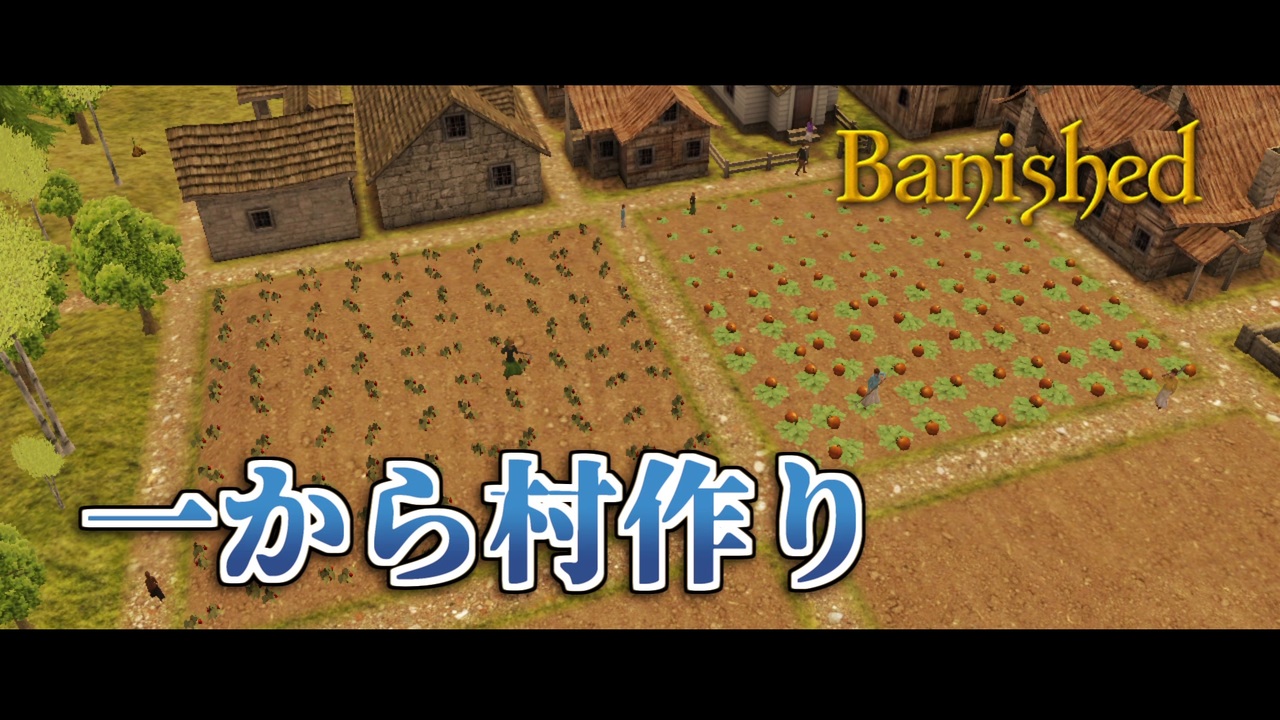 人気の Banished 動画 1 9本 ニコニコ動画