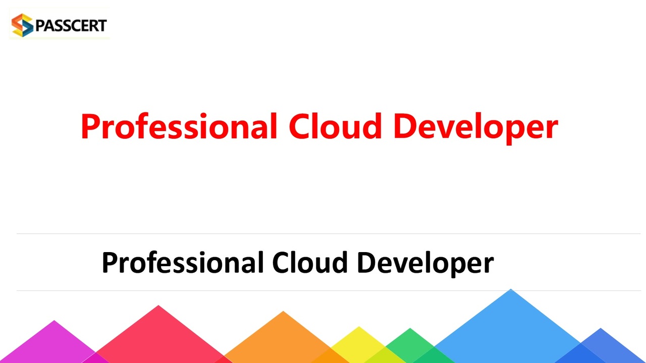 Professional-Cloud-Developer Intereactive Testing Engine