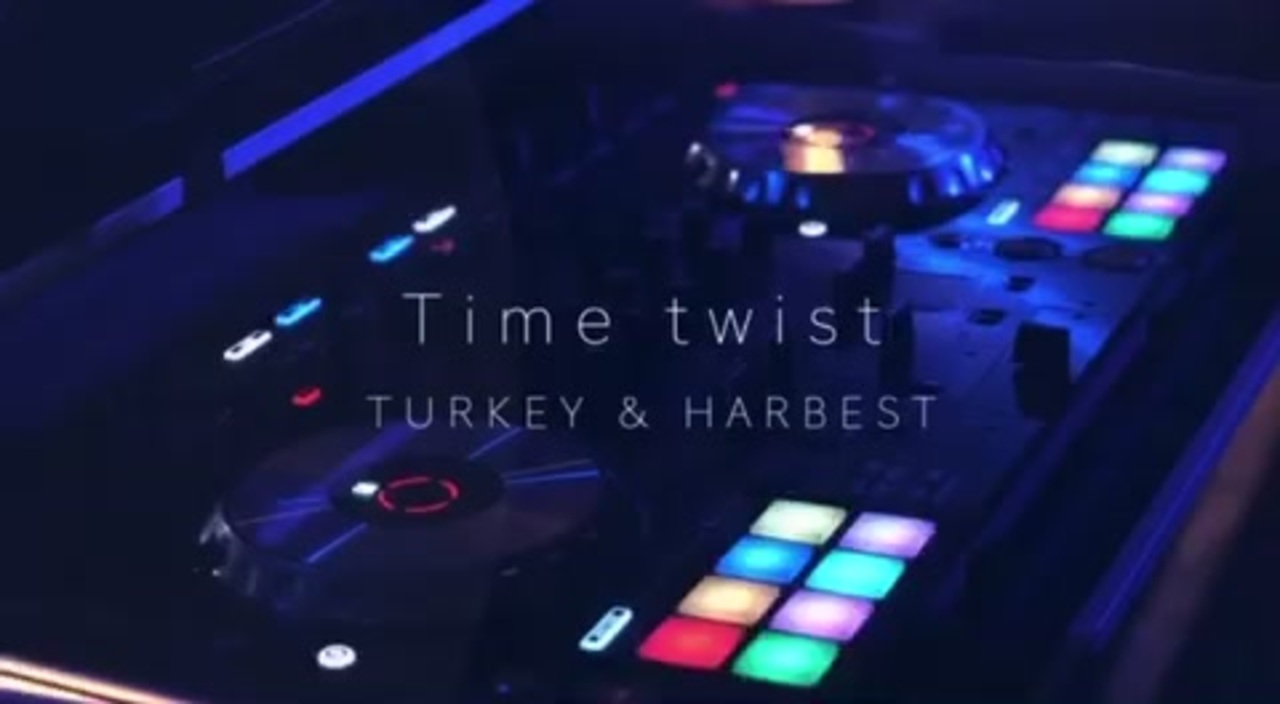 Turkey Harbest Time Twist ニコニコ動画