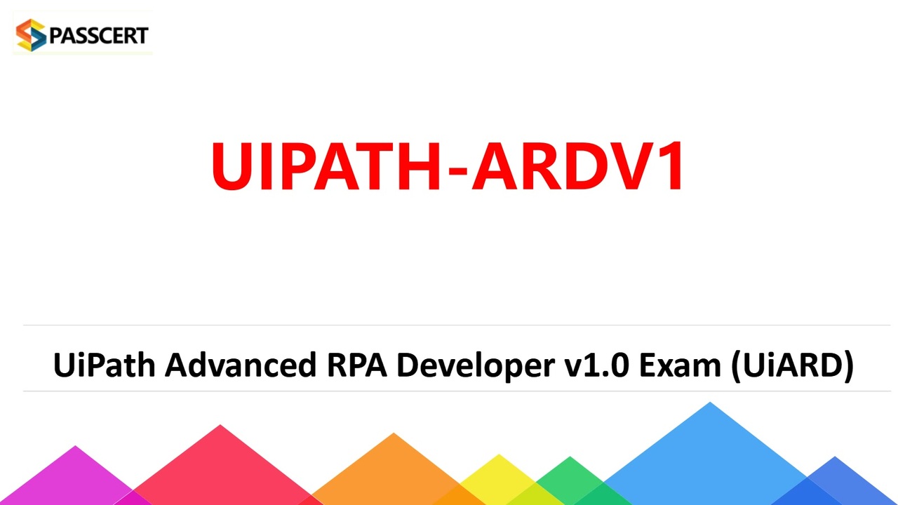 UiPath-ARDv1 Valid Exam Labs