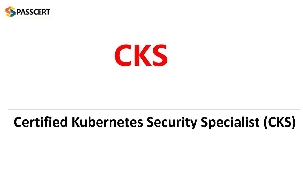 How To Pass Certified Kubernetes Security Specialist (CKS Sns-Brigh10