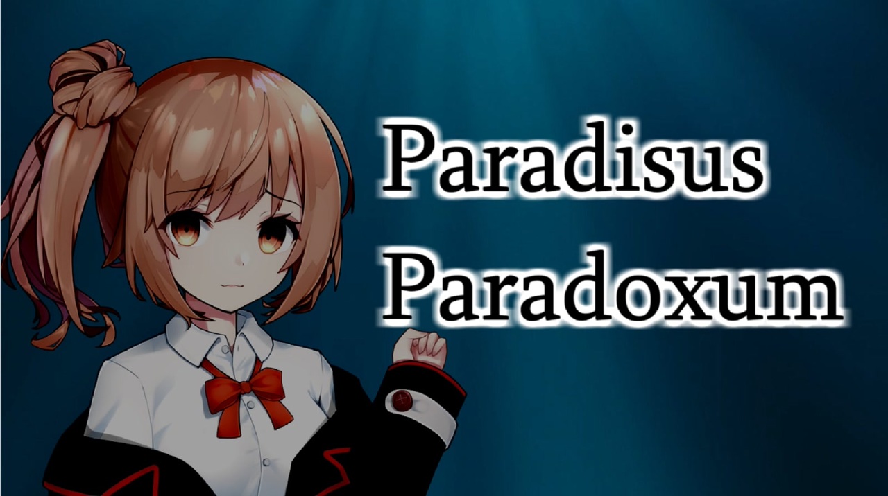 人気の Paradisus Paradoxum 動画 7本 ニコニコ動画