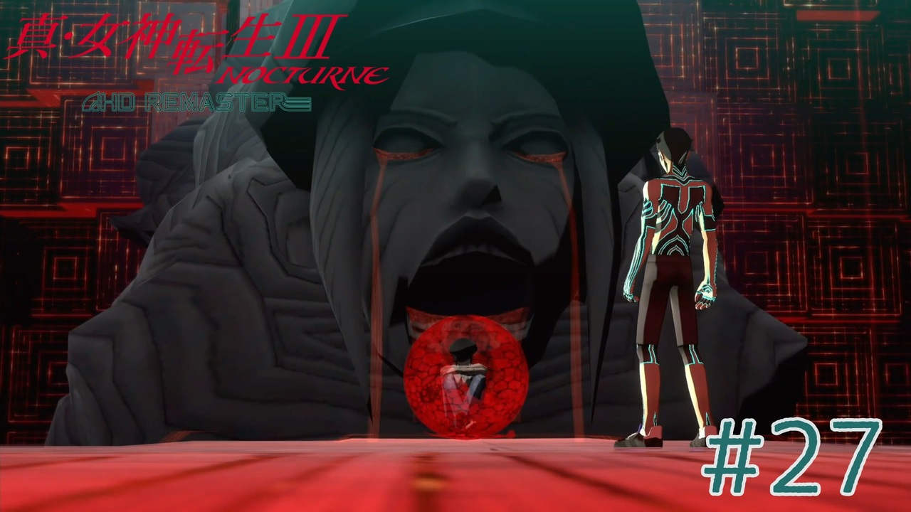 東京が死んで 僕が生まれた 真 女神転生iii Nocturne Hd Remaster Part27 ニコニコ動画