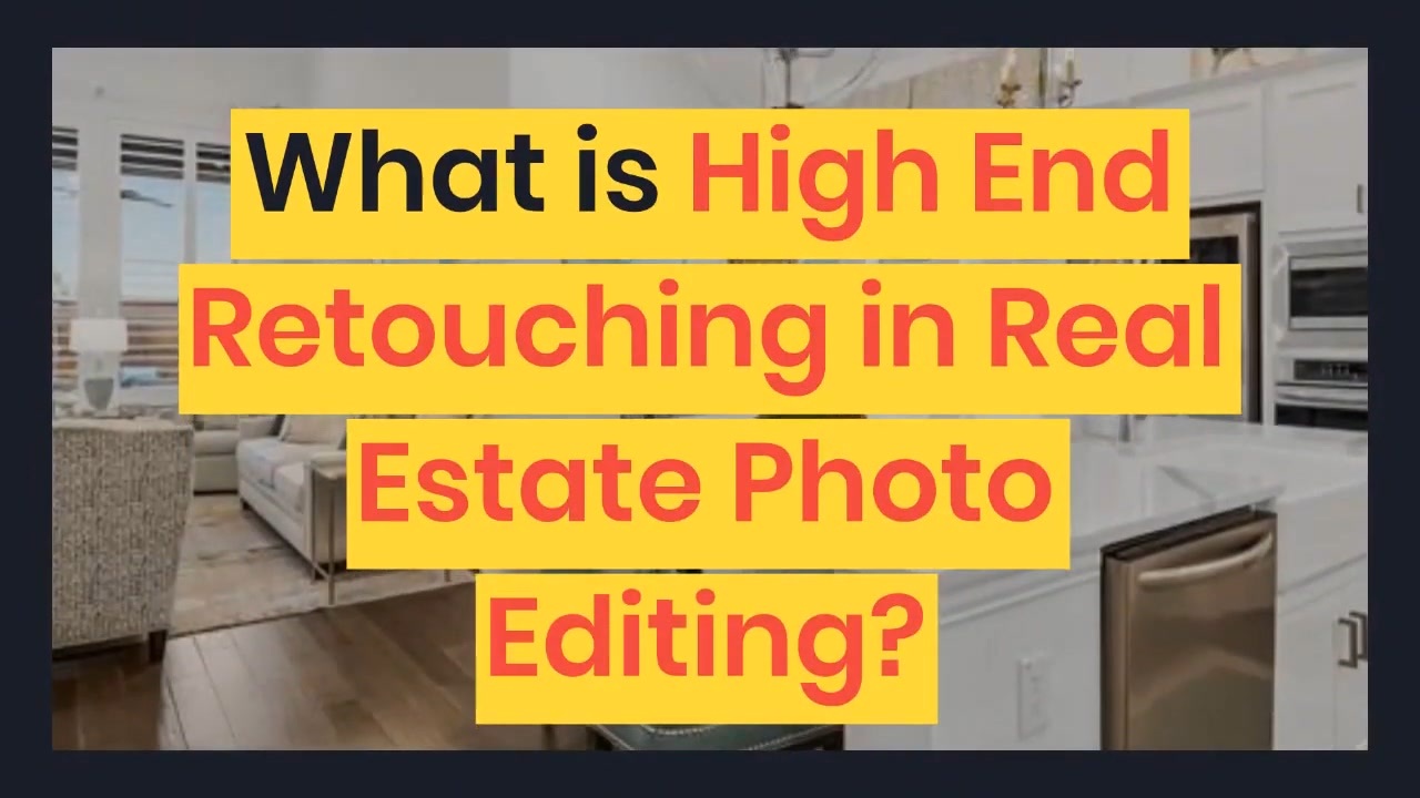 what-is-high-end-retouching-in-real-estate-photo-editing