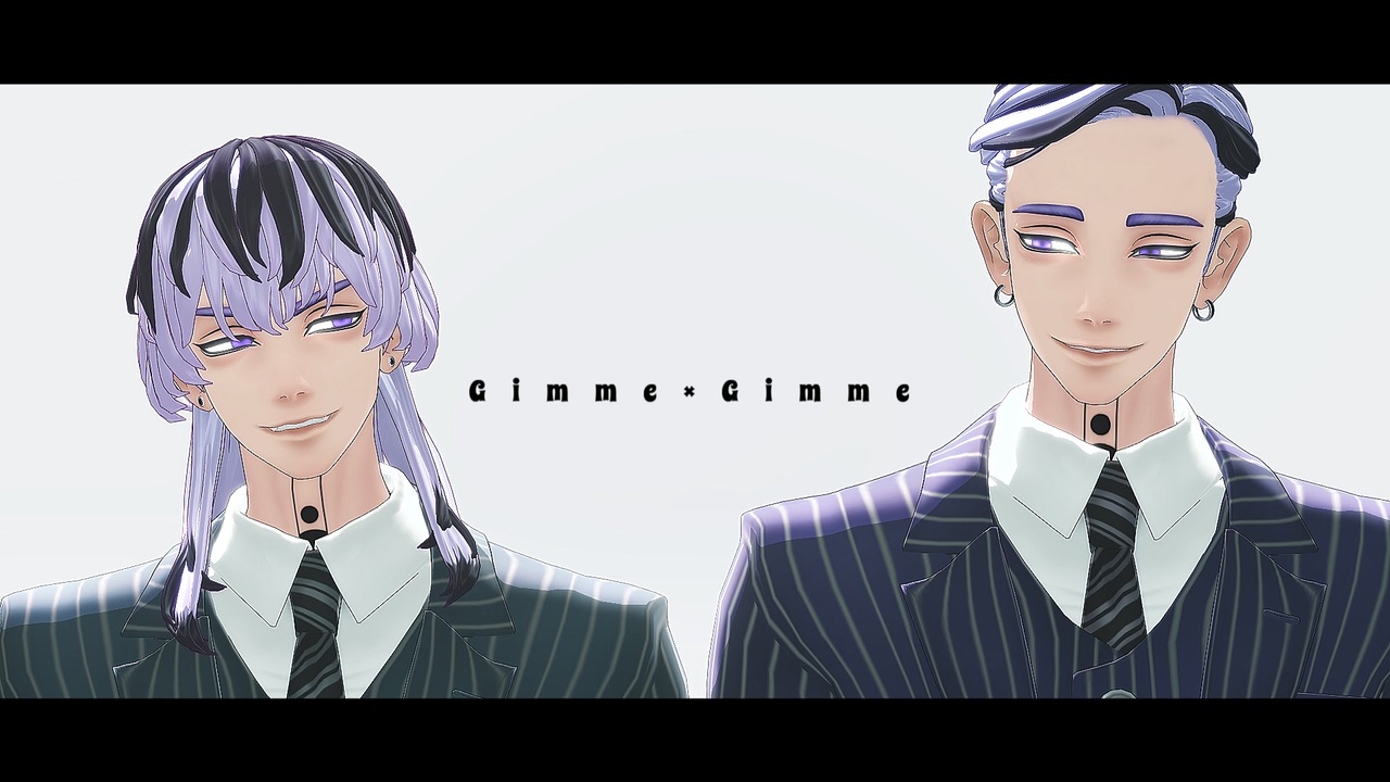 【MMD東リベ】Gimme×Gimme【灰谷蘭・灰谷竜胆】 【MMD東リベ】Gimme×Gimme【灰谷蘭・灰谷竜胆】