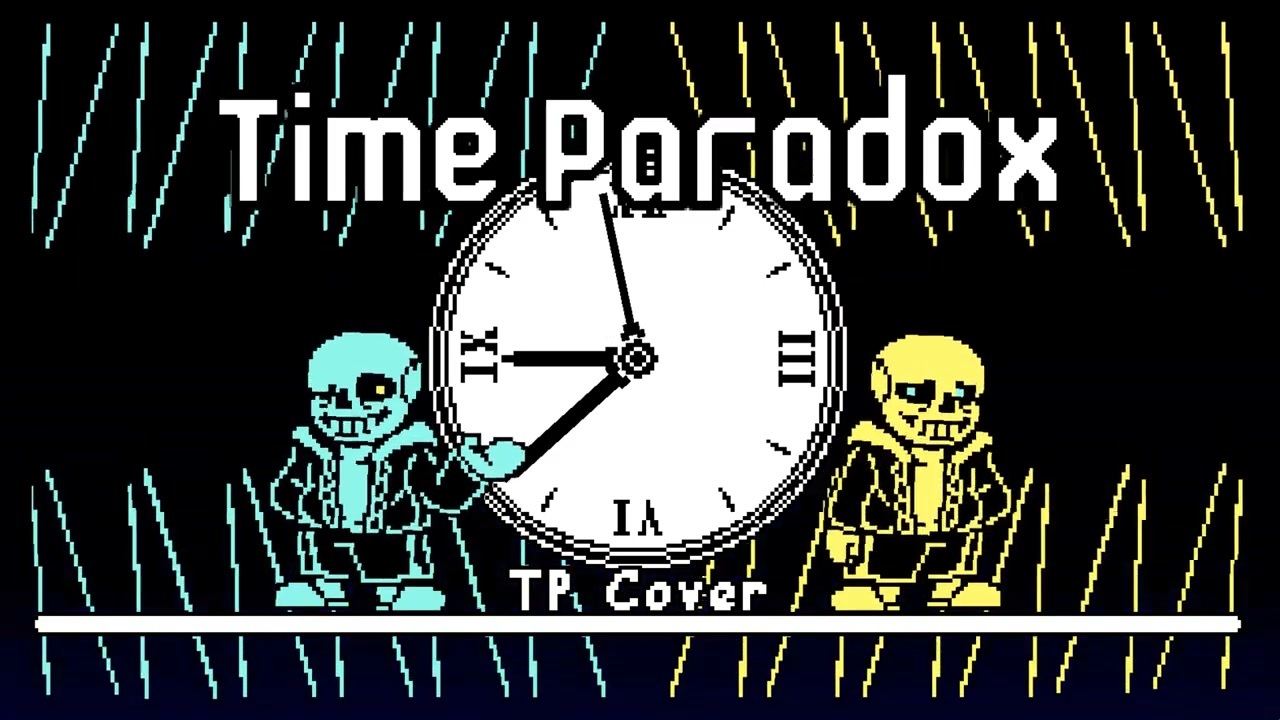 Time Paradox Tp Cover ニコニコ動画
