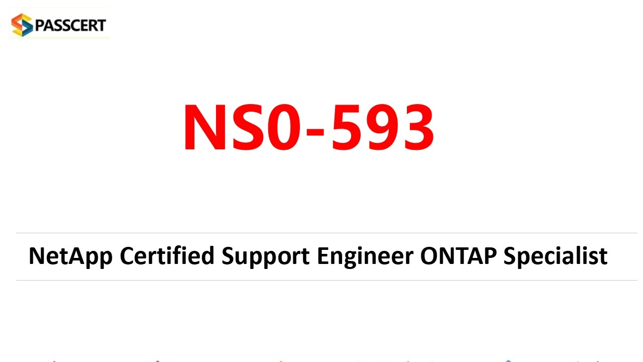 Latest NS0-593 Exam Vce