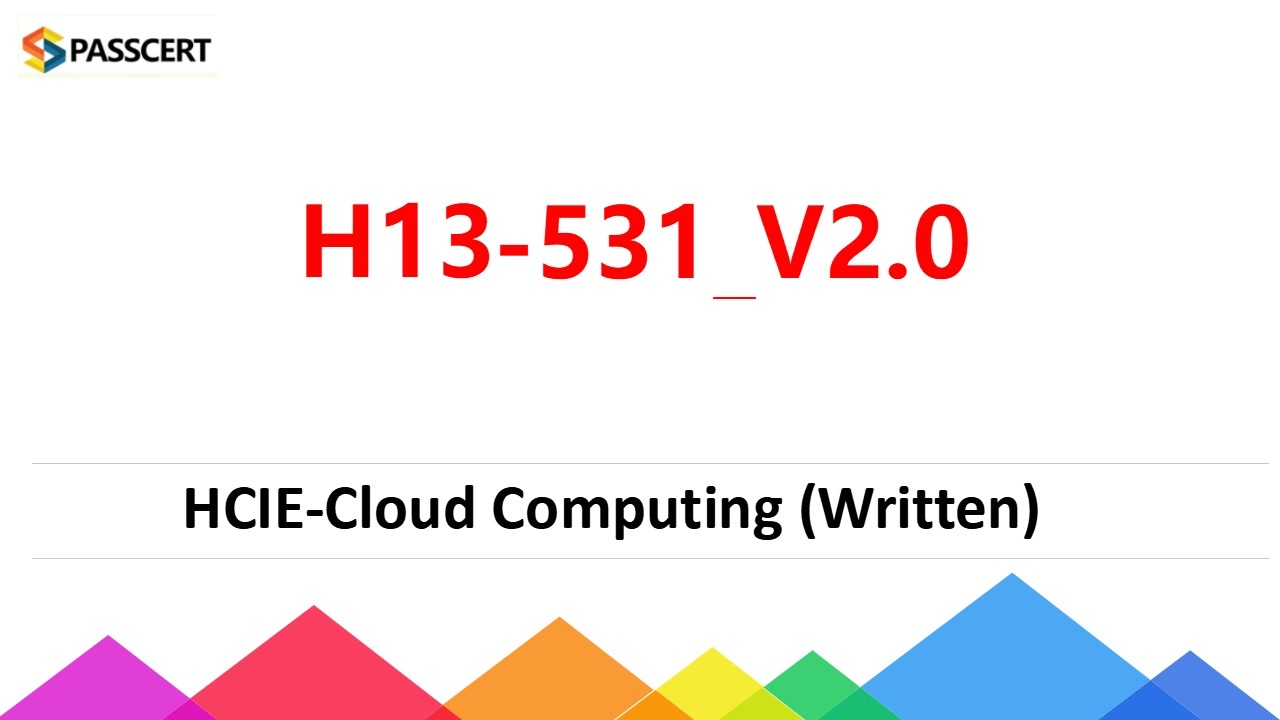 H13-531_V2.0 Valid Exam Registration