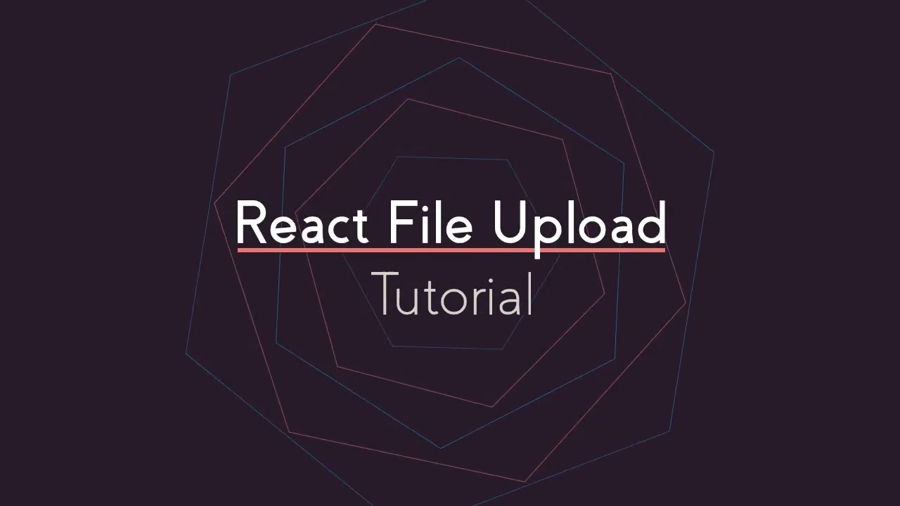 React file upload tutorial 
