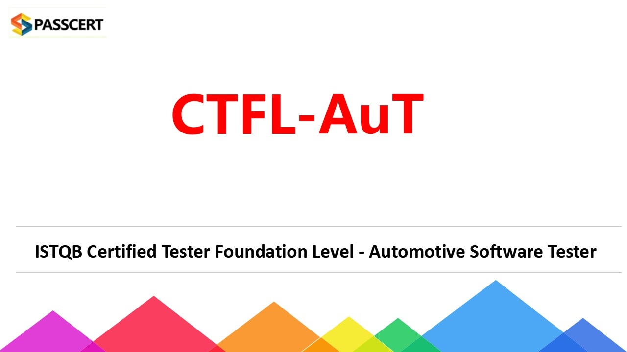 Latest CTFL-AuT Study Notes