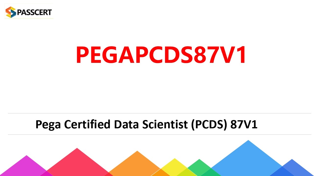 PCDS Version 8.7 PEGAPCDS87V1 Study Guide - ニコニコ動画