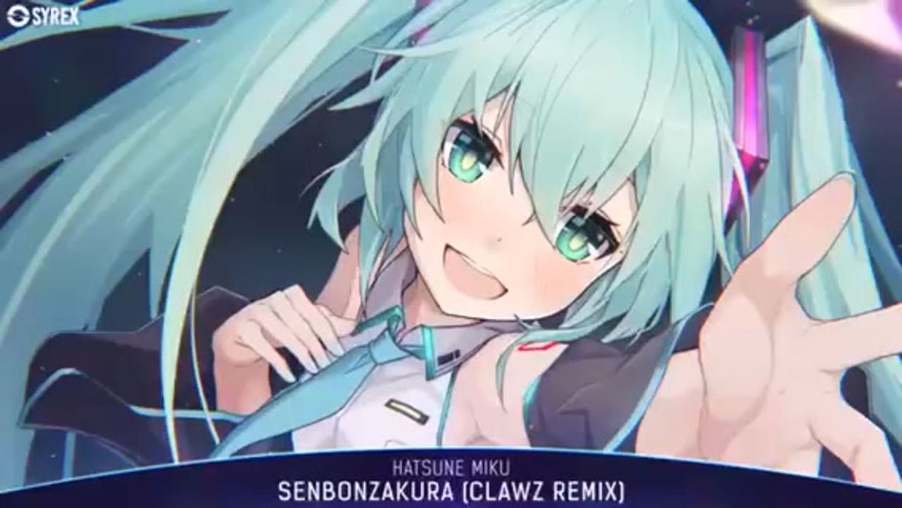 Nightcore Senbonzakura Clawz Remix ニコニコ動画